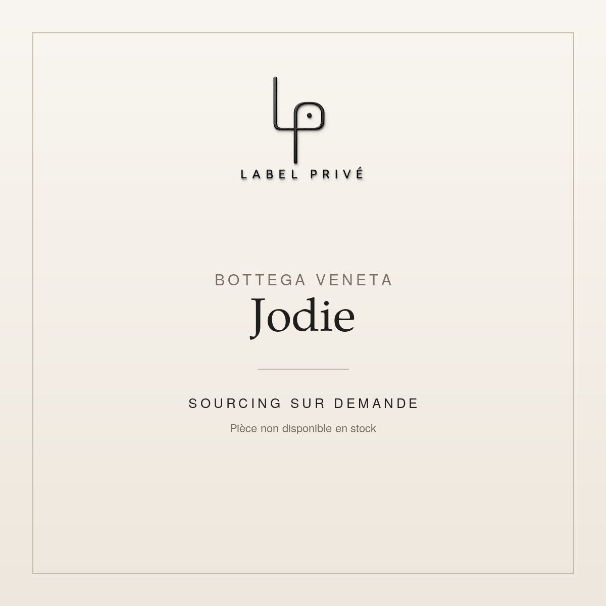 Bottega Veneta Jodie — sourcing sur demande chez Label Privé