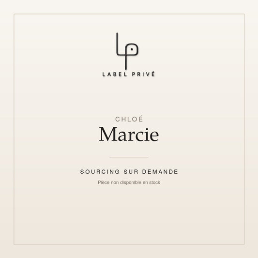 Chloé Marcie — sourcing sur demande chez Label Privé