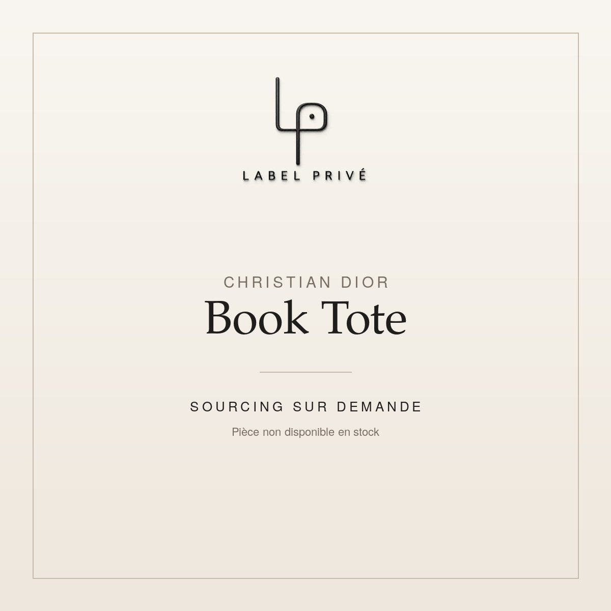 Dior Book Tote — sourcing sur demande chez Label Privé