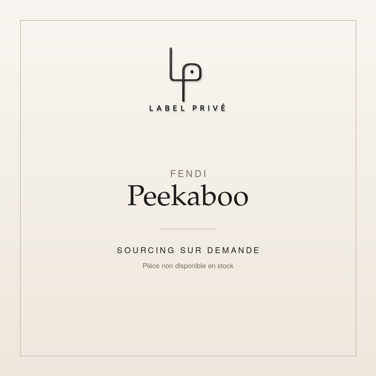 Fendi Peekaboo — sourcing sur demande chez Label Privé