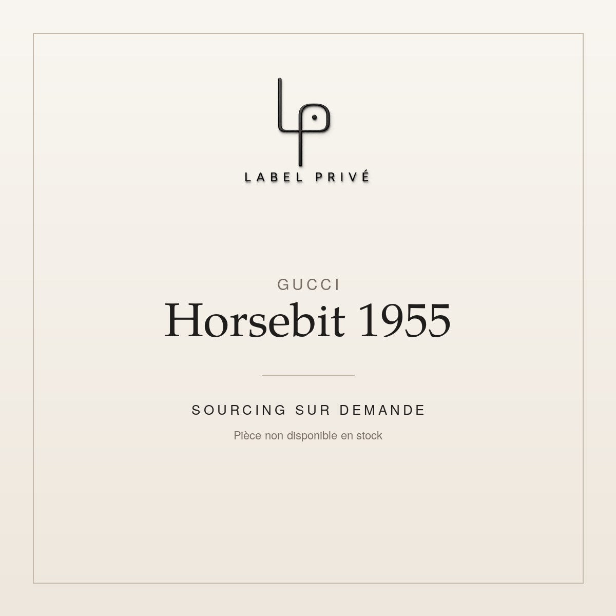 Gucci Horsebit 1955 — sourcing sur demande chez Label Privé