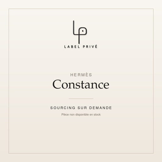 Hermès Constance — sourcing sur demande chez Label Privé